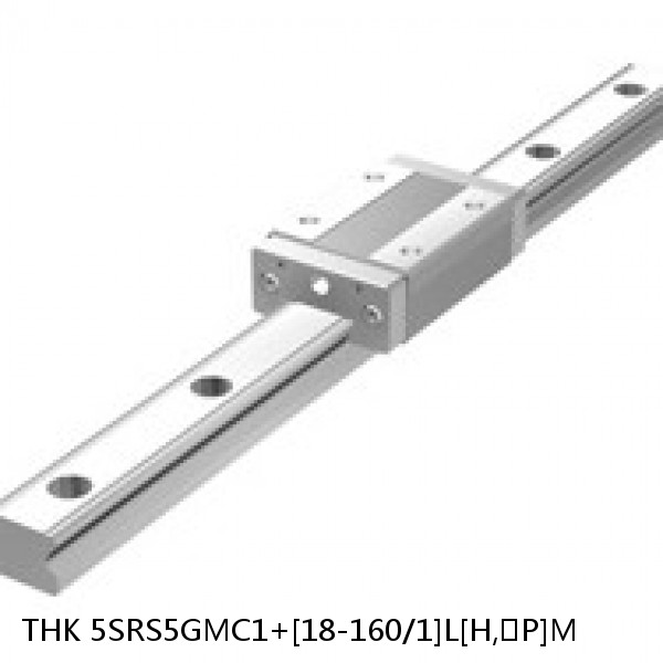 5SRS5GMC1+[18-160/1]L[H,​P]M THK Miniature Linear Guide Full Ball SRS-G Accuracy and Preload Selectable