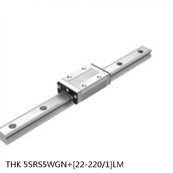 5SRS5WGN+[22-220/1]LM THK Miniature Linear Guide Full Ball SRS-G Accuracy and Preload Selectable
