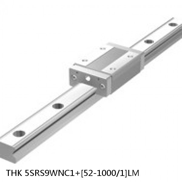 5SRS9WNC1+[52-1000/1]LM THK Miniature Linear Guide Caged Ball SRS Series