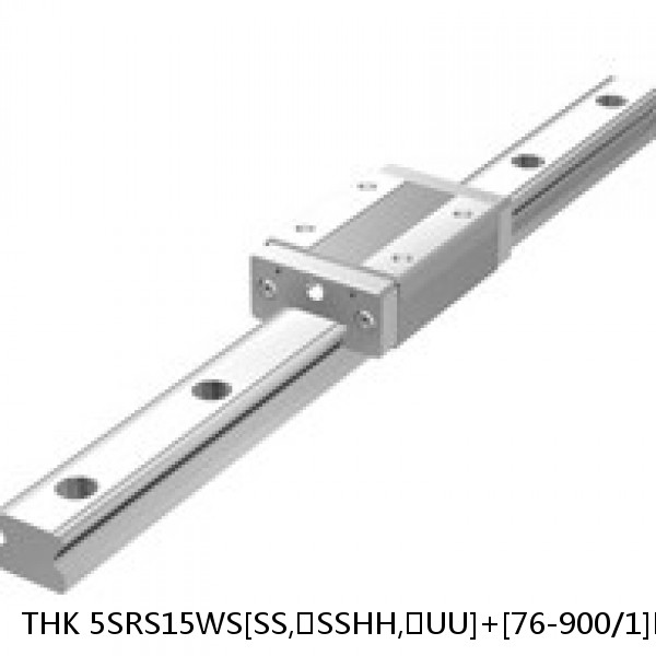 5SRS15WS[SS,​SSHH,​UU]+[76-900/1]L[H,​P]M THK Miniature Linear Guide Caged Ball SRS Series