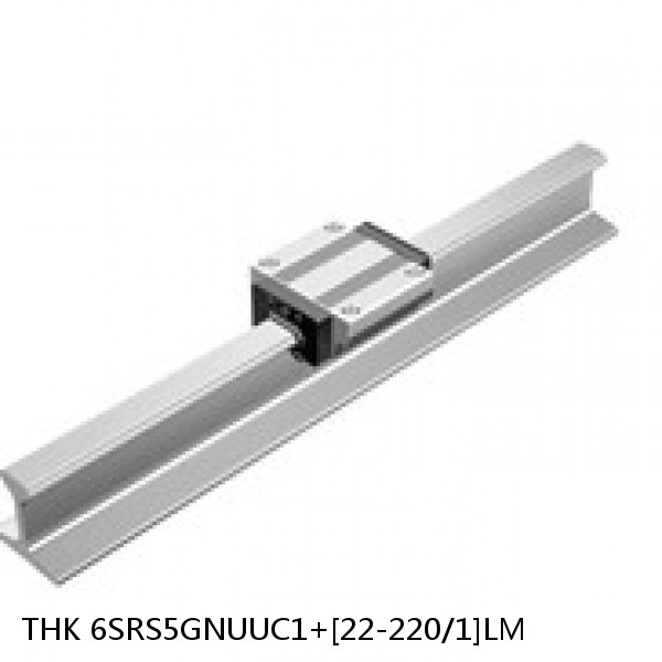 6SRS5GNUUC1+[22-220/1]LM THK Miniature Linear Guide Full Ball SRS-G Accuracy and Preload Selectable