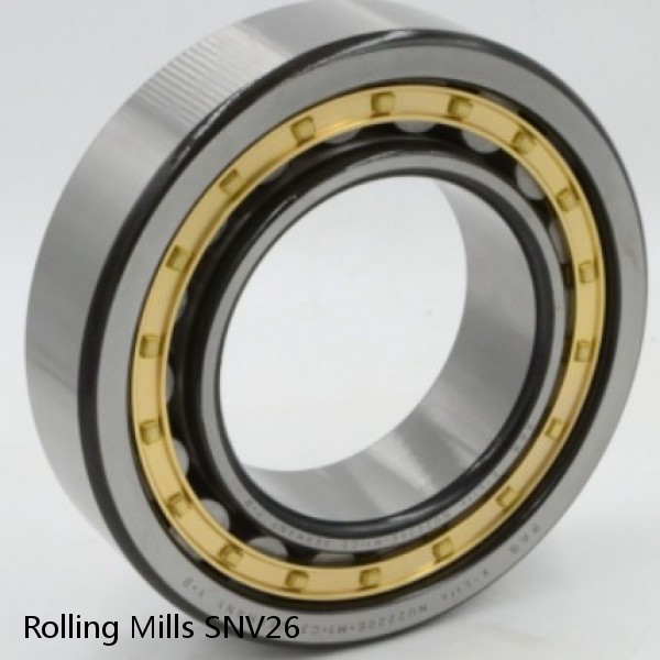 SNV26 Rolling Mills BEARINGS FOR METRIC AND INCH SHAFT SIZES #1 small image
