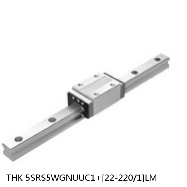 5SRS5WGNUUC1+[22-220/1]LM THK Miniature Linear Guide Full Ball SRS-G Accuracy and Preload Selectable