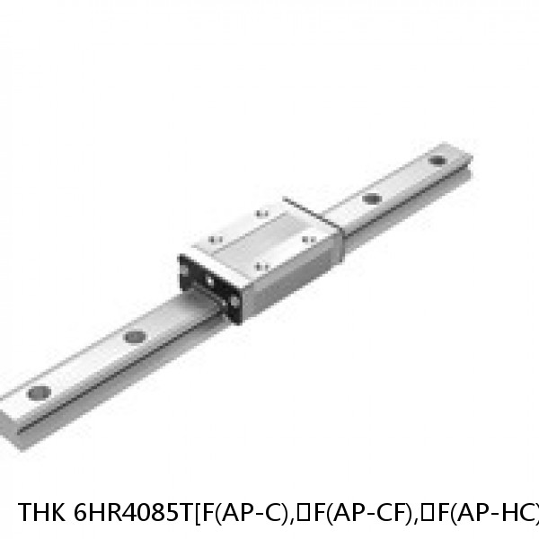 6HR4085T[F(AP-C),​F(AP-CF),​F(AP-HC)]+[217-3000/1]L[F(AP-C),​F(AP-CF),​F(AP-HC)] THK Separated Linear Guide Side Rails Set Model HR