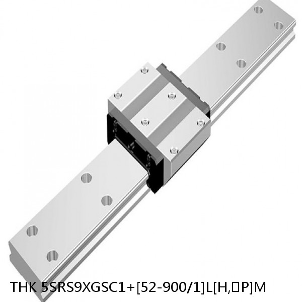 5SRS9XGSC1+[52-900/1]L[H,​P]M THK Miniature Linear Guide Full Ball SRS-G Accuracy and Preload Selectable