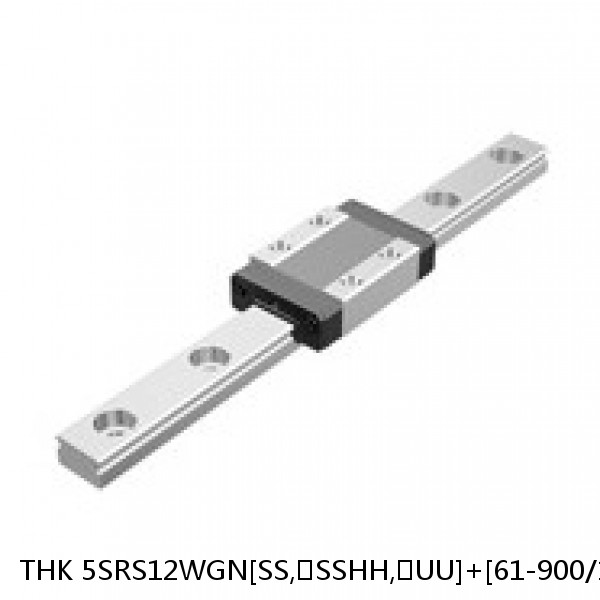 5SRS12WGN[SS,​SSHH,​UU]+[61-900/1]LM THK Miniature Linear Guide Full Ball SRS-G Accuracy and Preload Selectable