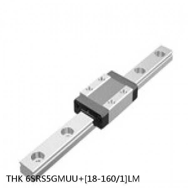 6SRS5GMUU+[18-160/1]LM THK Miniature Linear Guide Full Ball SRS-G Accuracy and Preload Selectable